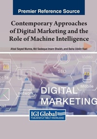 Enlarge image Cover: Contemporary Approaches of Digital Marketing and the Role of Machine Intelligence - Business Science Reference