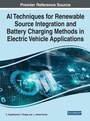 Cover: AI Techniques for Renewable Source Integration and Battery Charging Methods in Electric Vehicle Applications - IGI Global