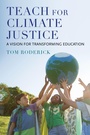 Cover: Teach for Climate Justice - Harvard Educational Publishing Group