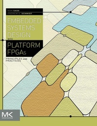 Enlarge image Cover: Embedded Systems Design with Platform FPGAs - Morgan Kaufmann