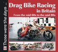 Cover: Drag Bike Racing in Britain - Princeton University Press