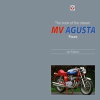 Abbildung von: The book of the classic MV Agusta Fours - The American University in Cairo Press