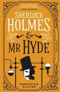 Cover: The Classified Dossier - Sherlock Holmes and Mr Hyde - Titan Books Ltd