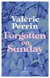 Enlarge image Cover: Forgotten on Sunday - Europa Editions (UK) Ltd