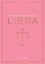Cover: The Zodiac Guide to Libra - Summersdale Publishers