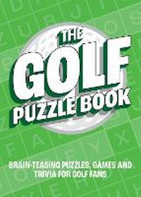 Abbildung von: The Golf Puzzle Book - Summersdale Publishers