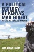 Cover: A Political Ecology of Kenya's Mau Forest - De Gruyter