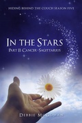 Cover: In The Stars Part II: Cancer-Sagittarius (Hiding Behind The Couch, #17) - Beaten Track Publishing