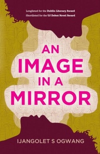Abbildung von: An Image in a Mirror - Legend Press Ltd