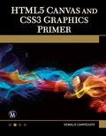 Abbildung von: HTML5 Canvas and CSS3 Graphics Primer - Mercury Learning and Information