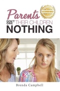 Cover: Parents Don't Owe Their Children Nothing - Workbook Press