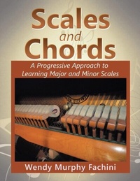 Abbildung von: Scales and Chords - Wendy Fachini Piano Studio