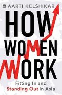 Abbildung von: How Women Work - HarperCollins Publishers India