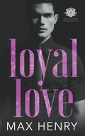 Cover: Loyal Love - Max Henry