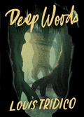 Cover: Deep Woods - Duke Street Press