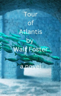Enlarge image Cover: Tour of Atlantis - The New Star Press