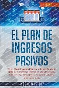 Cover: El Plan De Ingresos Pasivos - Aiditorial Books