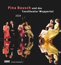 Cover: Kal. 2024 Pina Bausch Tanztheater - DuMont Buchverlag