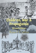 Cover: Children, War and Propaganda, Revised Edition - Peter Lang Verlag