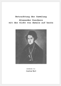 Cover: Betrachtung der Sammlung Alexander Dunckers mit der Sicht von damals auf heute - Joachim Wei&szlig;