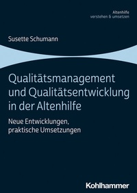 Abbildung von: Qualitätsmanagement und Qualitätsentwicklung in der Altenhilfe - Kohlhammer