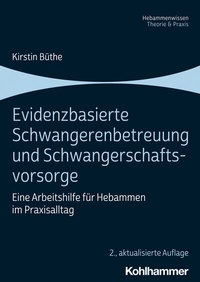Abbildung von: Evidenzbasierte Schwangerenbetreuung und Schwangerschaftsvorsorge - Kohlhammer