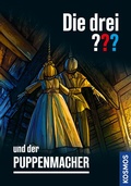 Cover: Die drei ??? und der Puppenmacher (drei Fragezeichen) - Kosmos