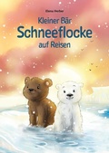 Cover: Kleiner B&auml;r Schneeflocke auf Reisen - tredition