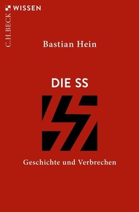 Abbildung von: Die SS - C.H.BECK