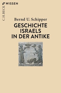 Abbildung von: Geschichte Israels in der Antike - C.H.BECK