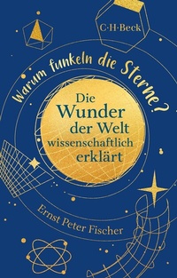 Abbildung von: Warum funkeln die Sterne? - C.H.BECK