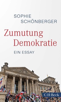 Abbildung von: Zumutung Demokratie - C.H.BECK