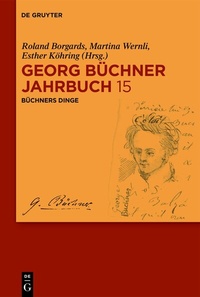 Abbildung von: Georg Büchner Jahrbuch / Büchners Dinge - De Gruyter