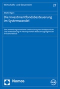Cover: Die Investmentfondsbesteuerung im Systemwandel - Nomos