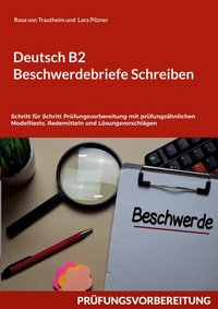 Abbildung von: Deutsch B2 Beschwerdebriefe Schreiben - BoD - Books on Demand