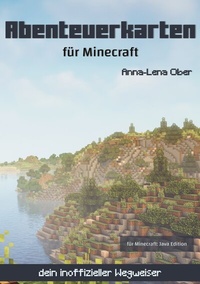 Abbildung von: Abenteuerkarten für Minecraft - BoD - Books on Demand