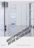 Cover: Mixed Up With Others Before We Even Begin - K&ouml;nig, Walther