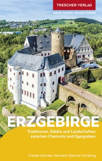 Abbildung von: TRESCHER Reiseführer Erzgebirge - TRESCHER