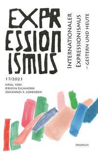 Abbildung von: Internationaler Expressionismus - gestern und heute - Neofelis