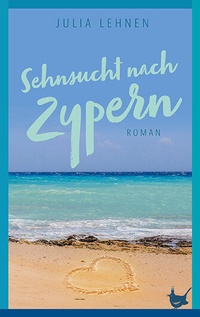 Abbildung von: Sehnsucht nach Zypern - Größenwahn Verlag
