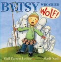 Cover: Betsy Who Cried Wolf - HarperCollins