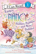Cover: Fancy Nancy: Bubbles, Bubbles, and More Bubbles! - HarperCollins