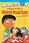 Cover: I Want to Be a Veterinarian - HarperCollins