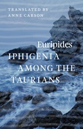 Cover: Iphigenia Among the Taurians - University of Chicago Press