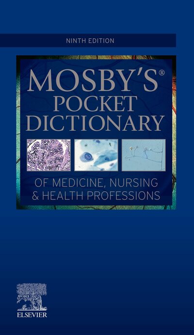 Abbildung von: Mosby's Pocket Dictionary of Medicine, Nursing & Health Professions - E-Book - Elsevier