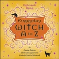 Cover: Everyday Witch A to Z - Llewellyn Publications