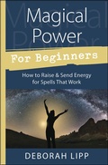 Cover: Magical Power For Beginners - Llewellyn Publications