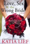 Cover: Love, Sex & the Wrong Bride - Blue Table Books