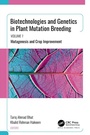 Bild: Biotechnologies and Genetics in Plant Mutation Breeding - Apple Academic Press Inc.