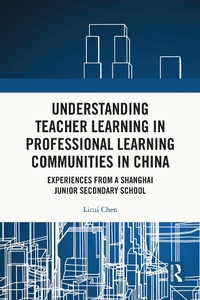 Abbildung von: Understanding Teacher Learning in Professional Learning Communities in China - Routledge